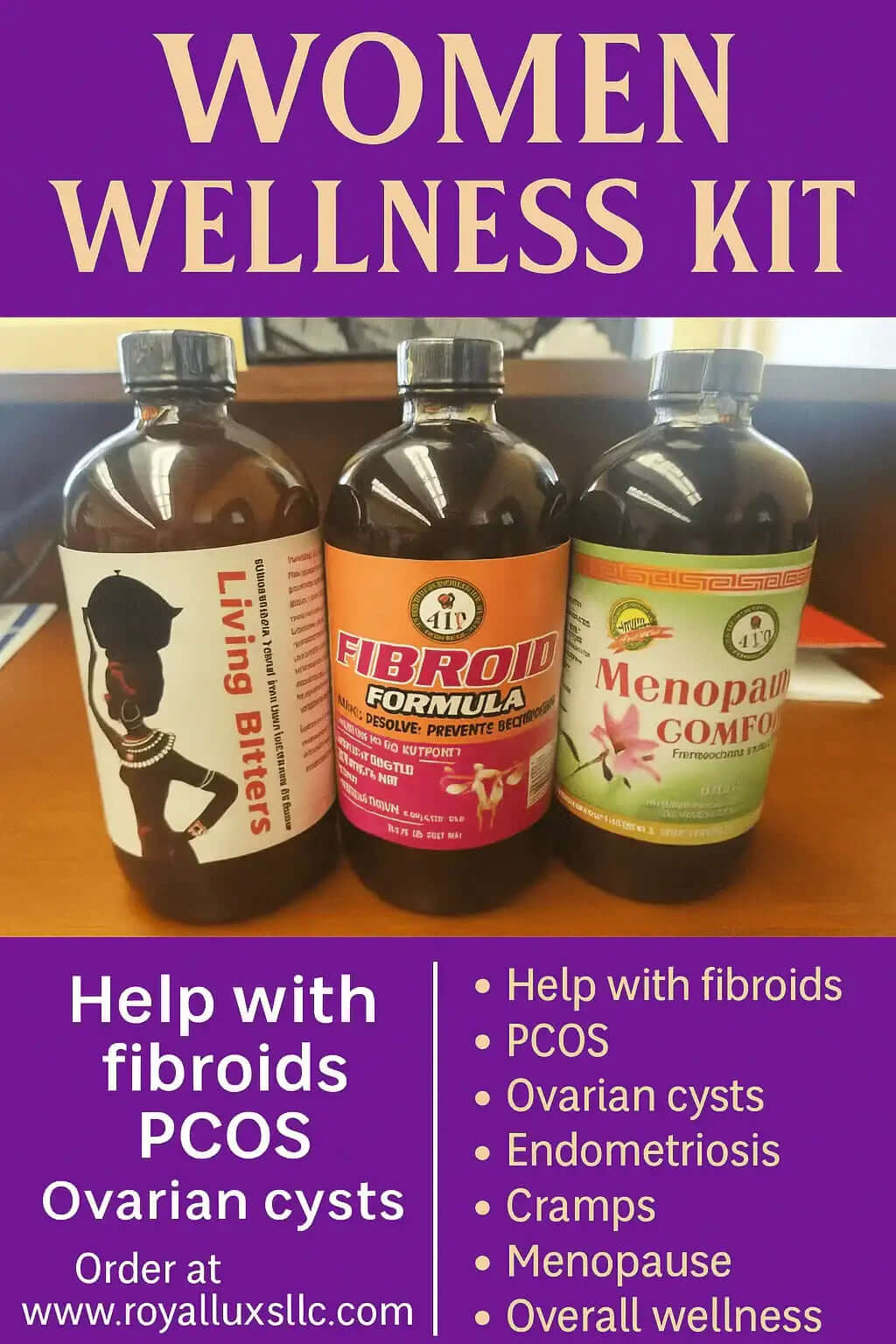 Women's herbal wellness kit with Living Bitters, Fibroid Formula, and Menopause Comfort bottles for fibroids and PCOS support